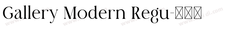 Gallery Modern Regu字体转换
